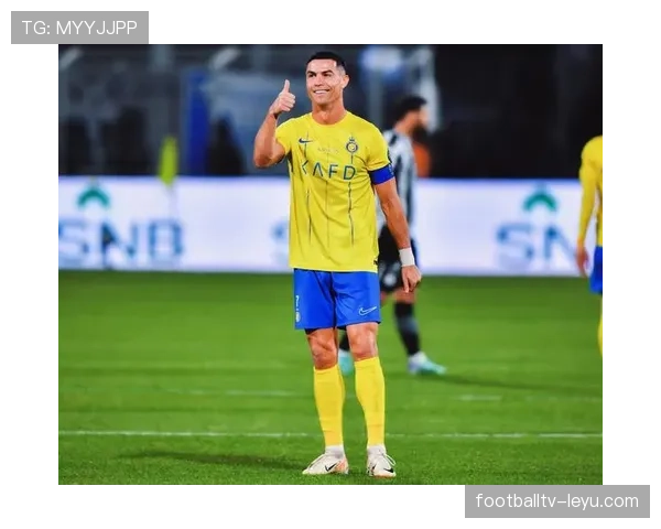 C罗在利雅得胜利表现出色，持续引领球队前进